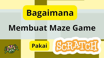 Bagaimana Membuat Maze Game Menggunakan Scratch | Labirin Game Tutorial