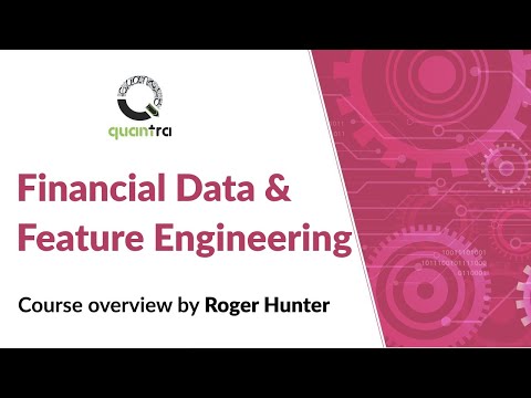 Course Overview | Financial Data Science & Feature Engineering | Quantra by QuanInsti