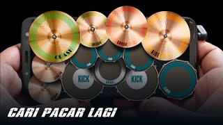 CARI PACAR LAGI || REAL DRUM COVER
