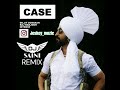 Case chalda remix dj saini diljit dosanjh latest punjabi remix songs 2023