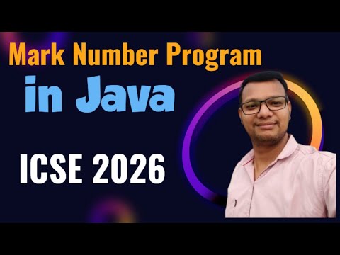 Mark Number in Java| ICSE 2026 - YouTube