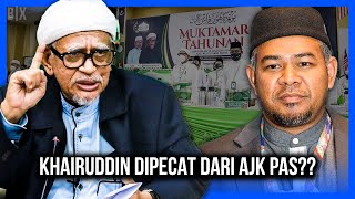 BARU 2 BULAN KHAIRUDDIN DIGUGURKAN DARI AJK PAS??