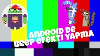 Android De Beep Efekti Yapma