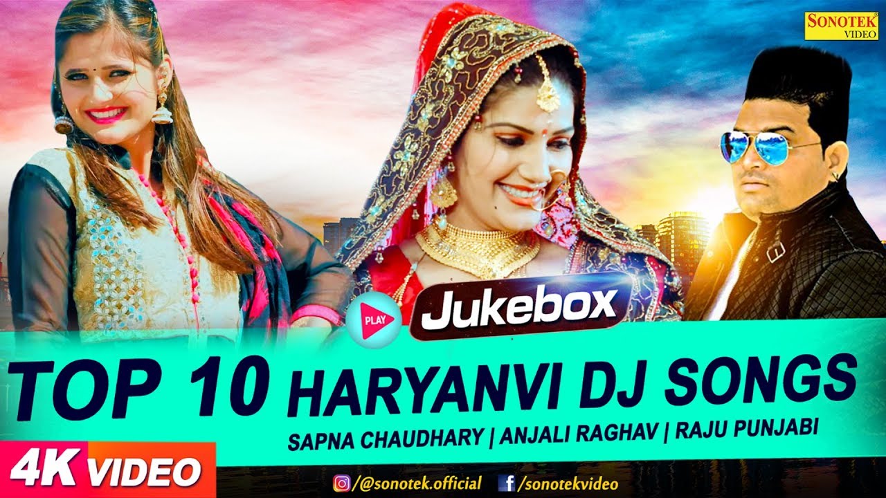 Top 10 Haryanvi Dj Song 2018  Sapna Chaudhary  Raju Punjabi  Latest Haryanvi Songs Haryanavi 2018