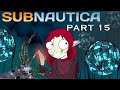Grand Reef Degasi Base - Subnautica PART 15