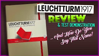 LEUCHTTURM 1917 Review  •  How you say that name