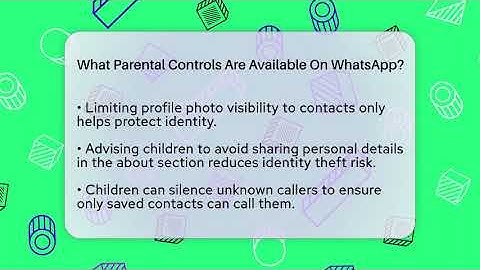 What Parental Controls Are Available On WhatsApp? - Everyday-Networking