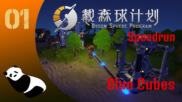 Dyson Sphere Program - Speedrun Ep1 - Blue Cubes