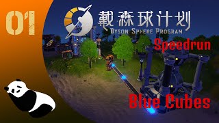 Dyson Sphere Program - Speedrun Ep1 - Blue Cubes