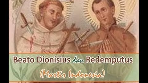 BEATO DIONISIUS a NATIVITATE dan REDEMPTUS a CRUCE. peringatan Orang Kudus 29 November