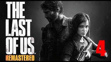 The Last Of Us Remastered Survivor Difficulty Walkthrough Part 4