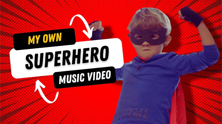My Own Superhero - A song to empower every child