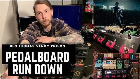 BEN THOMAS PEDALBOARD RUNDOWN