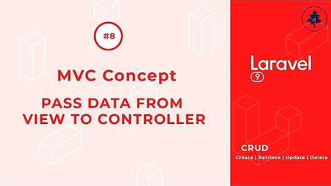 #8- MVC | Send Form Data to Controller | Laravel 9 CRUD |  #laravel9 #laravel