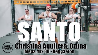 SANTO - Mega Mix 88 - Christina Aguilera, Ozuna - Zumba - Reggaeton l Coreografia l Cia Art Dance