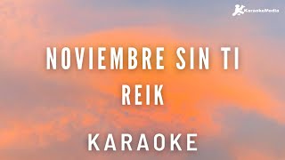 Reik - Noviembre sin ti (Karaoke instrumental)