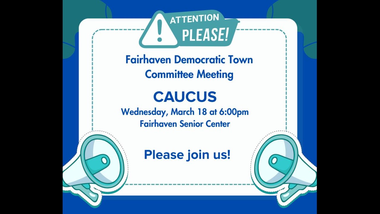 Fairhaven Democratic Town Committee Caucus 2026