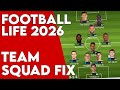 Football Life 2026 - Corriger les compos d'équipes en désordre après la MAJ 2.0