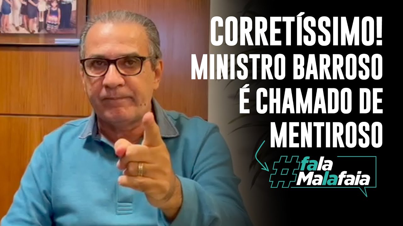 CORRETÍSSIMO! MINISTRO BARROSO É CHAMADO DE MENTIROSO
