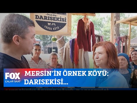 Mersin’in örnek köyü: Darısekisi... 7 Haziran 2022 İsmail Küçükkaya ile Çalar Saat