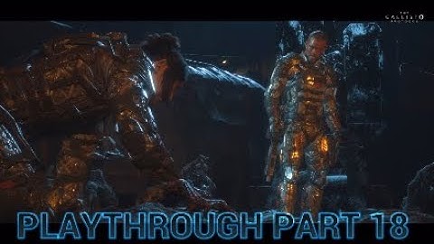 The callisto protocol MAX S Playthrough part 18 this first happened 75 years ago