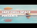 JAZZ CHILL SPACE BGM Channel - Rockaway (Official Music Video) Summer Jazz Music
