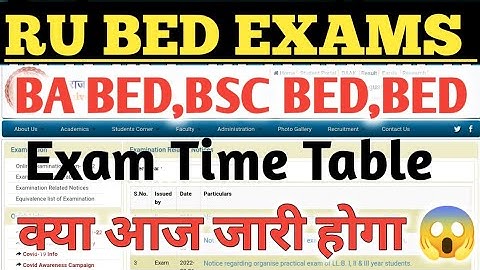 Rajasthan University B.Ed. Exam 2022 | B.A B.Ed./B.Sc. B.Ed. Exam 2022 | RU B.Ed. Exam Time table