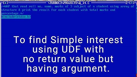 (program-2)Calculate Simple Interest in C: User-Defined Function with Arguments (No Return Value).