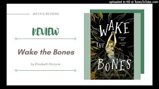 39 // Horror // Wake the Bones by Elizabeth Kilcoyne // Review