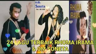 24 LAGU TERBAIK RHOMA IRAMA & OM. SONETA