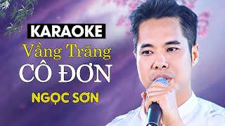 Vầng Trăng Cô Đơn Karaoke - Ngọc Sơn Beat Gốc Hay Nhất