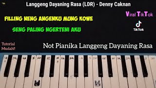 Tutorial Mudah !! Not Pianika Langgeng Dayaning Rasa (LDR) - Denny Caknan ( Viral TikTok ) by Dama