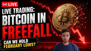 LIVE TRADING: Bitcoin in FREEFALL, Can We Hold February Lows?