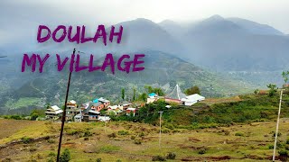 DOULAH I Beautiful Views l Nature  and Us l Soom Raj l My Village