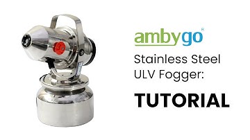 How to Use Ambygo Stainless Steel ULV Fogger Machine | Comprehensive Tutorial & Features Overview
