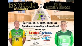 24.KROG - 1.A DRL - MOŠKI (2023/24): RK CELJE PIVOVARNA LAŠKO : RD LL GROSIST SLOVAN [PRENOS]