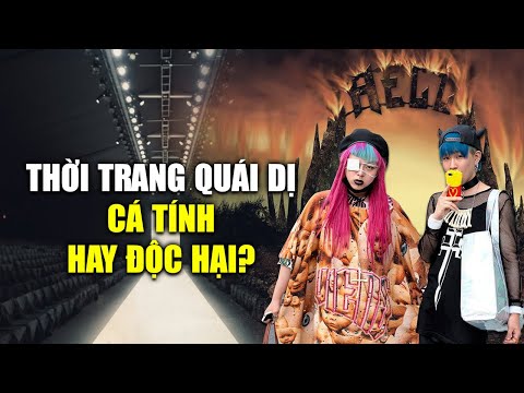 Thời trang ngày càng biến dị, nhân loại đang bị ma quỷ dẫn dụ thế nào? | Tinh Hoa TV