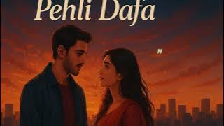 PEHLI DAFAA || NEW HINDI SONG 2025 || ROMANTIC FIRST LOVE NOTES