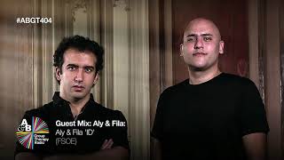 Above & Beyond - Group Therapy 404 (Aly & Fila Guest mix) #ABGT404