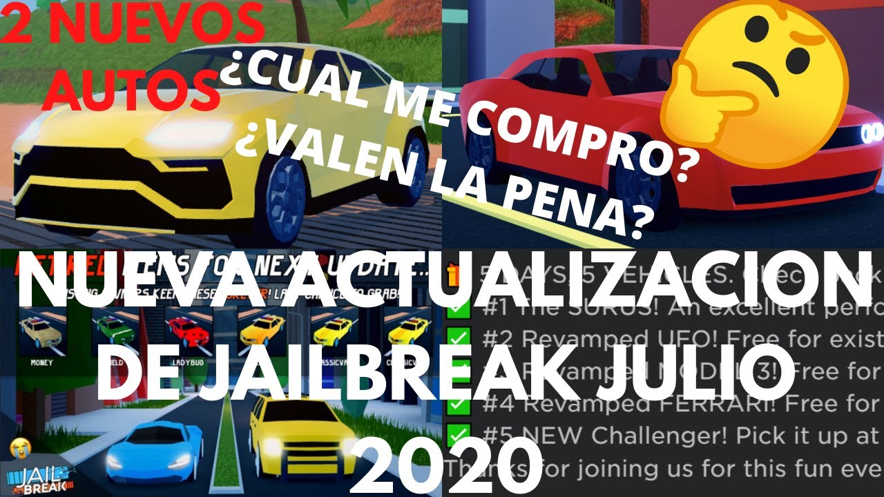 Nueva Actualizacion De Jailbreak Julio 2020 Nuevos Autos Cual Es El Mejor Youtube - todo lo nuevo actualizacion en jailbreak monster mejorado lluvia y otoño roblox 2017 español