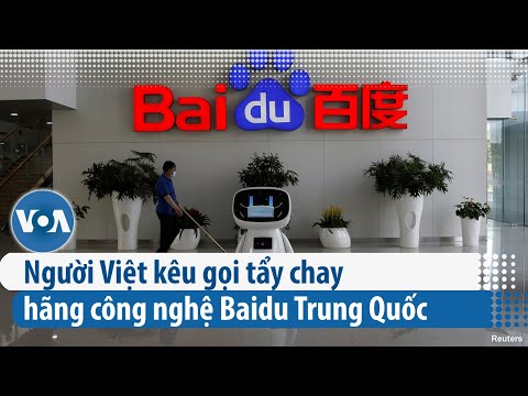 Người Việt kêu gọi tẩy chay hãng công nghệ Baidu Trung Quốc (VOA)