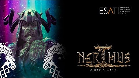 Documental NERTHUS, Einar´s fate. Videojuego desarrollado por alumnos en ESAT Valencia 2021.