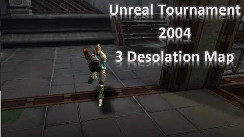 Unreal Tournament 2004 3 Desolation Map