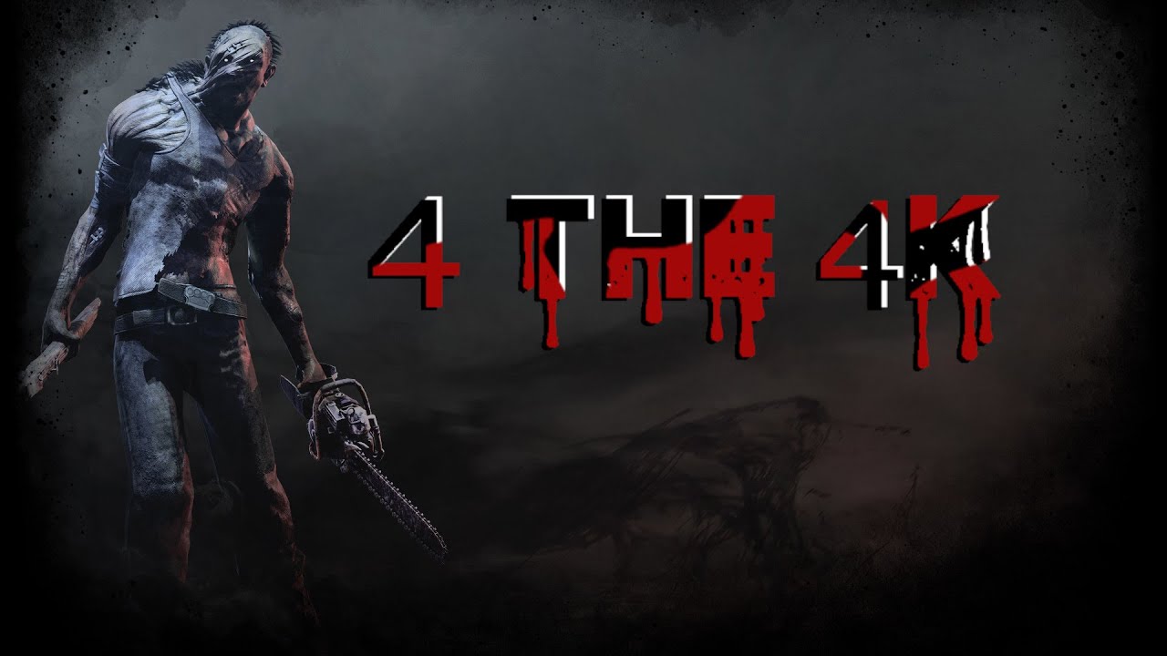 4the4K | The Hillbilly pt.1 | A Dead by Daylight Killer Series