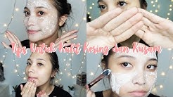 Tips Untuk Kulit Kering dan Kusam! - Durasi: 5.35. 