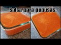 Salsa de tomate para pupusas y pasteles Salvadoreños.