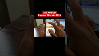 Cara Aktifkan Akulaku Paylater & Mendapatkan Limit Di Akulaku Paylater | Akulaku Paylater screenshot 1