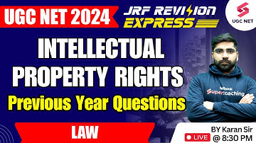 UGC NET 2024 Law | Intellectual Property Rights | LAW Previous Year Question Paper | Karan Sir