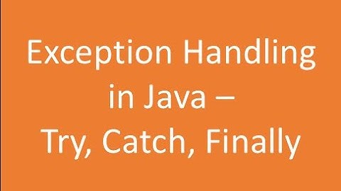 Exception Handling in Java - Try,Catch,Finally