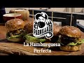 La Hamburguesa perfecta a la parrilla | El Parrillada